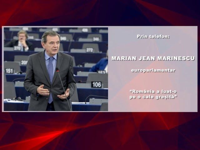 MARIAN JEAN MARINESCU: „BRUXELLES-UL NU ESTE O ÎNALTĂ POARTĂ, AȘA CUM SPUNE DOMNUL DRAGNEA, POATE PENTRU EL, CĂ NU AJUNGE SĂ BATĂ LA EA!”