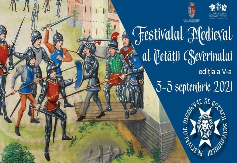  Festivalul Medieval în Cetatea Severinului