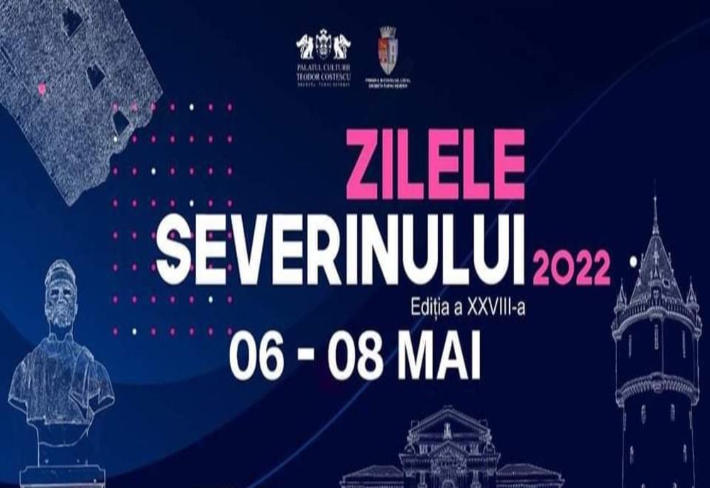 Ce se va întâmpla în Zilele Severinului