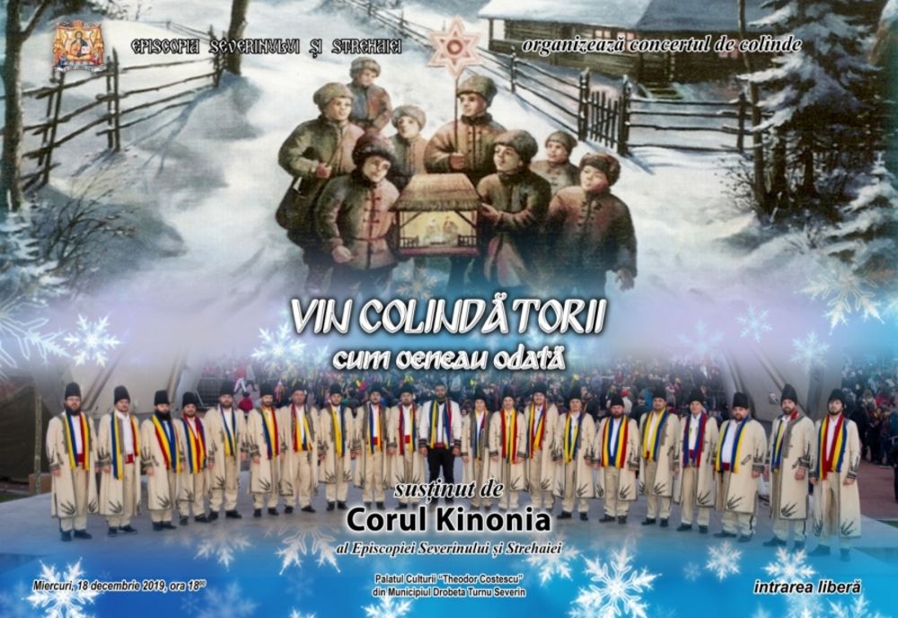 Programul tradiţionalelor concerte de colinde ale corului "Kinonia" al Episcopiei Severinului şi Strehaiei